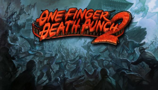 One Finger Death Punch 2 PC Game Free Download
