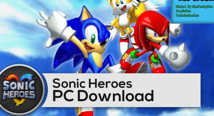 Sonic Heroes PC Version Full Game Free Download