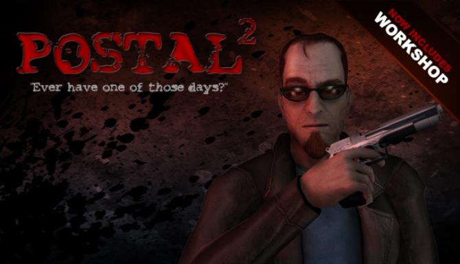 POSTAL 2 Apk iOS/APK Version Full Game Free Download
