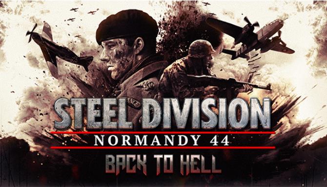 Steel Division: Normandy 44 Back to Hell PC Game Free Download