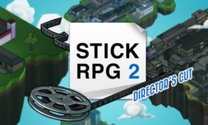 Stick RPG 2: Director’s Cut PC Game Free Download