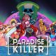 Paradise Killer Game iOS Latest Version Free Download