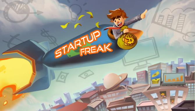 The Startup Freak Full Mobile Game Free Download