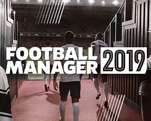 Football Manager 2019 PC Full Version Free Download