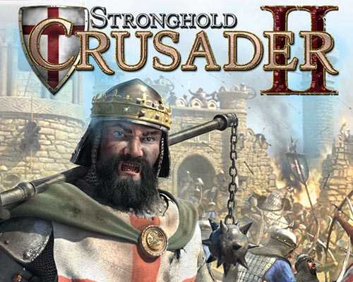 Stronghold Crusader 2 APK Version Free Download