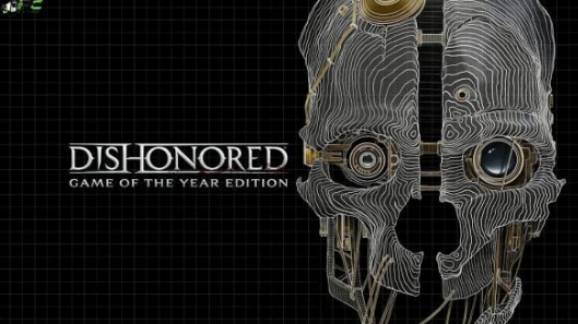 Dishonored GOTY/Definitive Edition Game Download