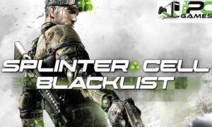 Tom Clancy’s Splinter Cell: Blacklist Game Download