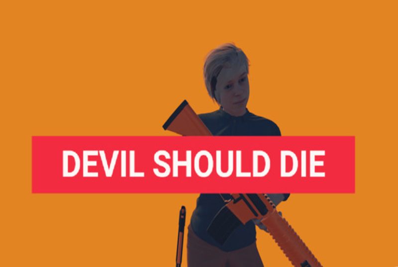 Devil Should Die Full Version Mobile Game