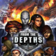 FROM THE DEPTHS Free Game For Windows Update Jan 2022