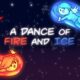 A DANCE OF FIRE AND ICE PC Download Game For Free