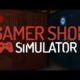 Gamer Shop Simulator Free Mobile Game Download Full Version