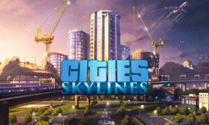 CITIES: SKYLINES PC Game Download For Free