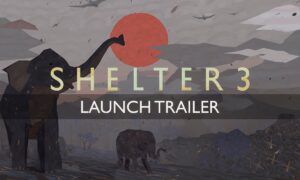 SHELTER 3 Free Game For Windows Update June 2022