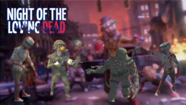 Night Of The Loving Dead iOS/APK Full Version Free Download