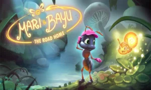 Mari and Bayu the Road Home IOS/APK Download
