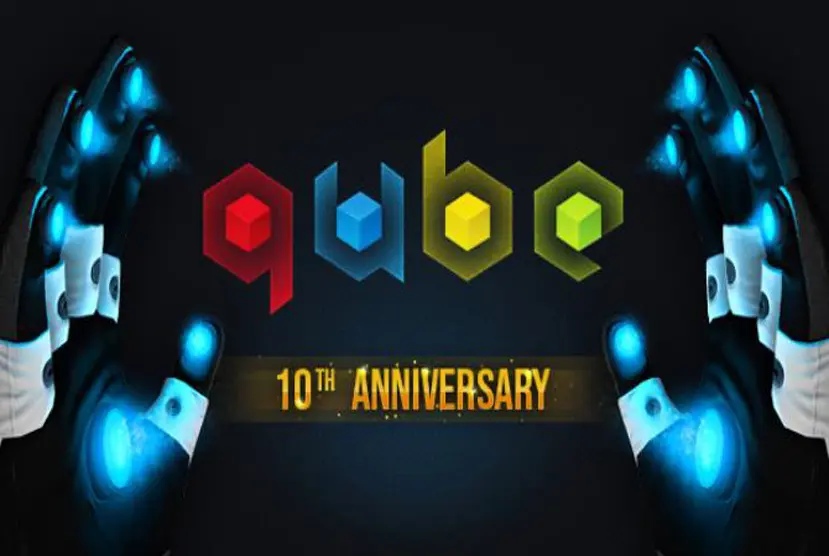 Q.U.B.E. 10th Anniversary Download for Android & IOS