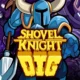 Shovel Knight Dig Mobile Game Full Version Download