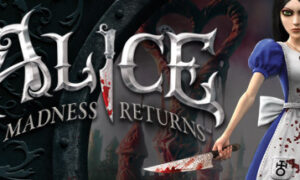 Alice Madness Returns Complete Edition Download for Android & IOS