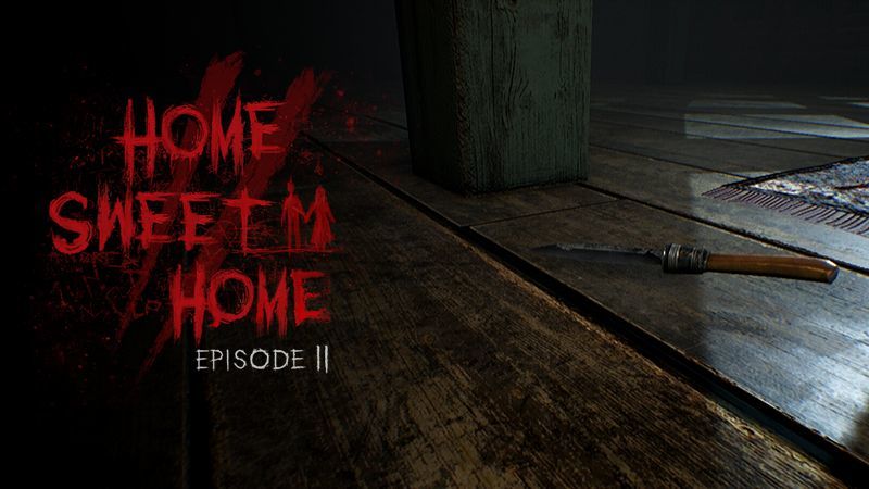 Home Sweet Home Episode 2 Part 2 PLAZA PC Version Game Free Download