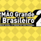 IRMAO Grande Brasileiro 2 Full Version Free Download