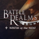 Battle Realms + Winter of the Wolf Updated Version Free Download