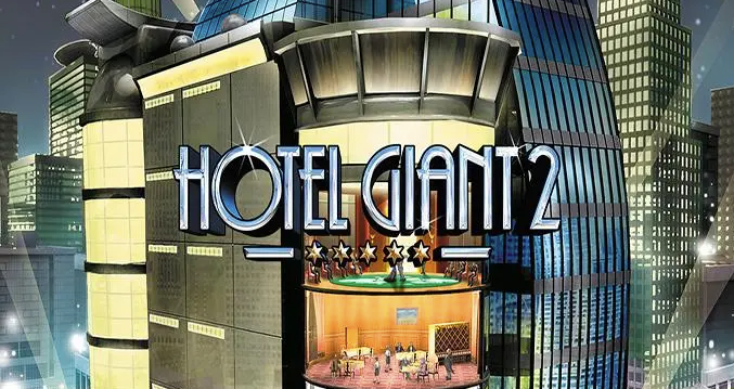 Hotel Giant 2 Latest Version Free Download