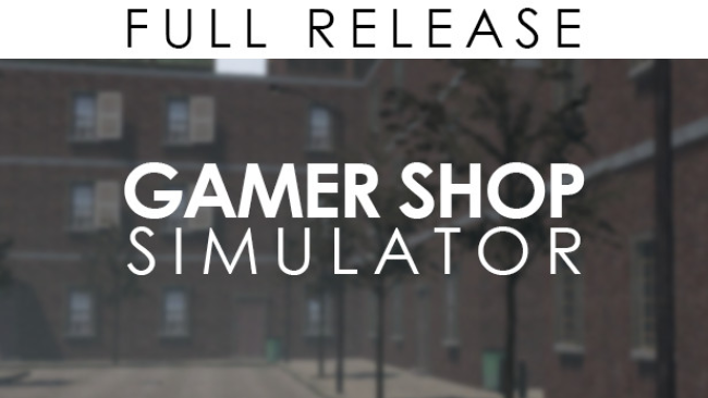 Gamer Shop Simulator